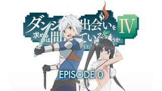 DANMACHI Season 4 : Episode 0