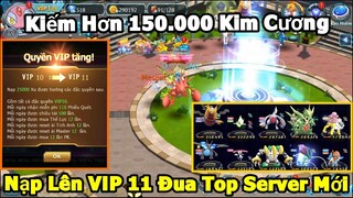 Nạp Lên VIP 11 Server Mới S754: Đua Top Server Sở Hữu Dàn Pet Cực Khủng - Chơi Cá Vàng Kiếm 130k KC