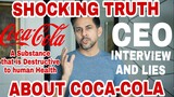 SHOCKING TRUTH ABOUT COCA-COLA | INTERVIEW WITH CEO REVEALS THAT THEY LIED TO THE WORLD
