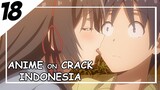 Ketika Liburan Dengan Gadis Cantik [ Anime On Crack Indonesia ] 18