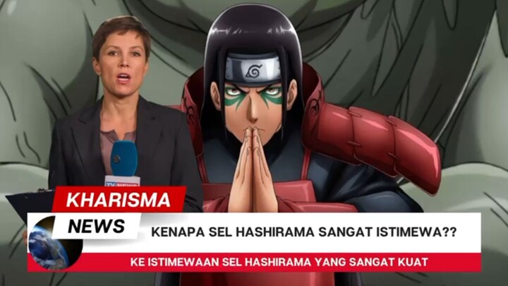 Kenapa Sel Hashirama Sangat Istimewa??