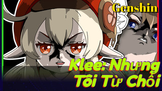 Klee: Nhưng Tôi Từ Chối