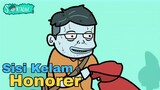 Sisi Kelam Honorer (Animasi Sentadak)