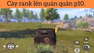 Cày rank lên quán quân p10