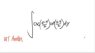 UT Austin: trig integral  ∫csc((x-π)/2) cot((x-π)/2) dx