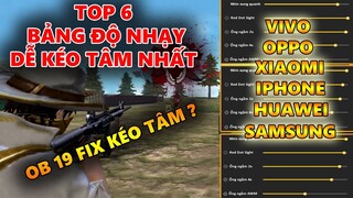 TOP 6 BẢNG ĐỘ NHẠY KÉO TÂM TỐT NHẤT - OB19 CÓ FIX KÉO TÂM KHÔNG