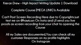 Kieran Drew Course High Impact Writing Update 1 Download