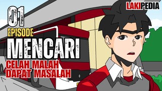 Mencari Celah Malah Dapat Masalah/ Lakipedia/ Animasi Lucu