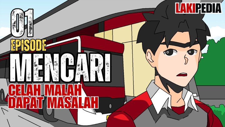 Mencari Celah Malah Dapat Masalah/ Lakipedia/ Animasi Lucu