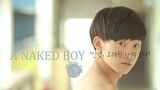 Short Film :A Naked Boy (2015)