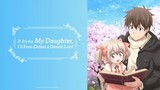 It's for My Daughter, I'd Even Defeat a Demon Lord | Episode 10 [Subbed]