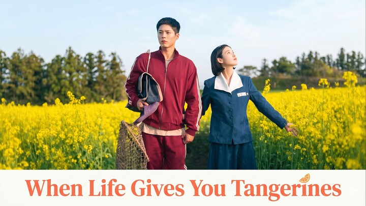 WhenLifeGivesYouTangerines : Kisah Cinta yang Hangat & Menyentuh!