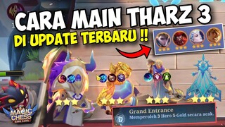 CARA MAIN THARZ SKILL 3 DI META UPDATE TERBARU MAGIC CHESS MOBILE LEGENDS COMBO TERKUAT 2024