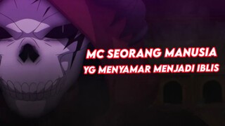 MC seorang manusia yang menyamar menjadi iblis dan memimpin pasukan raja iblis