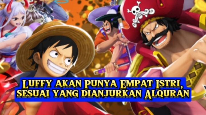 Luffy akan punya Empat istri