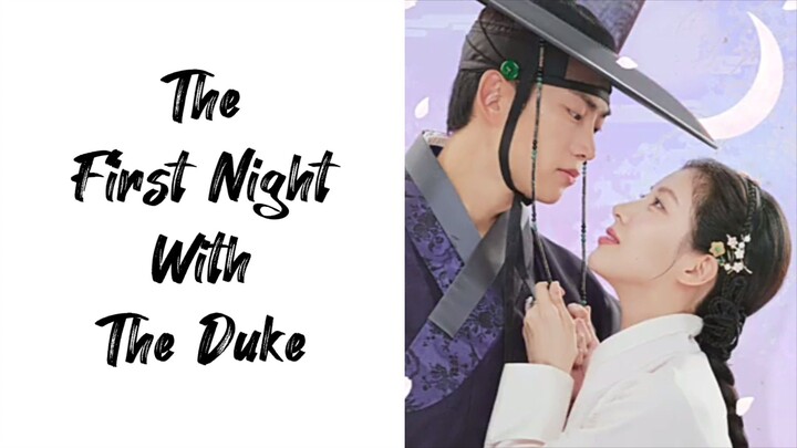 The First Night With The Duke Eps 11 Sub Indo Preview