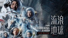 THE WANDERING EARTH 2019 FULL MOVIE