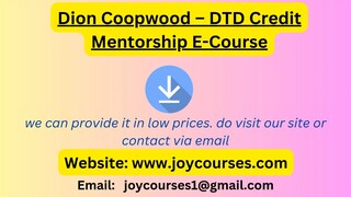 Dion Coopwood – DTD Credit Mentorship E-Course