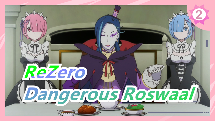 [ReZero] Dangerous Roswaal / All Flirting Words_2