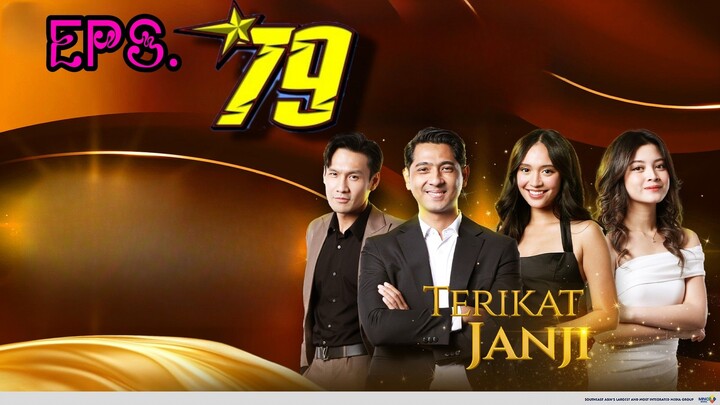 TERIKAT JANJI EPISODE 79