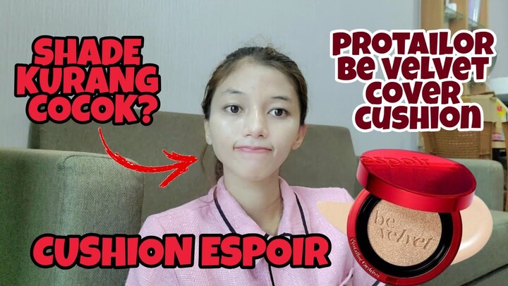 ESPOIR PROTAILOR BE VELVET COVER CUSHION SHADE NO 23 BEIGE | KETERANGAN ATAU PAS?