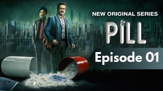 Pill S01E01 [The Transfer] Hindi Web Series | HD | 1080p