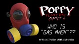 Who is GAS MASK? Poppy Playtime CHAPTER 3 with SUBTITLES Official Trailer from MOB Games