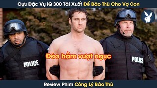 [Review Phim] Cựu Đặc Vụ iQ 300 Tái Xuất, Một Mình Vượt Ngục Thi Hành Công Lý Để Báo Thù Cho Vợ Con