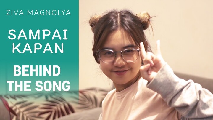 ZIVA MAGNOLYA - SAMPAI KAPAN (BEHIND THE SCENE RECORDING)
