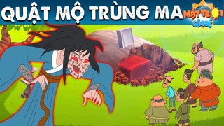 QUẬT MỘ TRÙNG MA - Truyện cổ tích - Phim hoạt hình - Khoảnh khắc kỳ diệu - Quà tặng cuộc sống