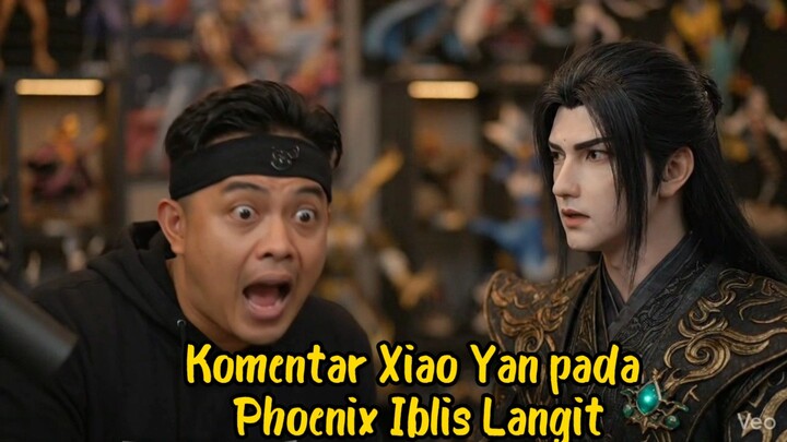 Ngobrolin Phoenix Iblis Langit bersama XiaoYan