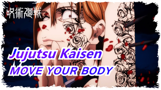 Jujutsu Kaisen|[Sensasi Utama] ᴍᴏᴠᴇ ʏᴏᴜʀ ʙᴏᴅʏ