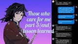 Those Who Care For Me Part 3 Of 3(End) - Demonslayer Text Story