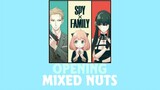 SPY x Family OP - Mix Nuts by official HIGE DANdism - lyric