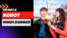 I am not a robot Ep 14 Hindi Dubbed