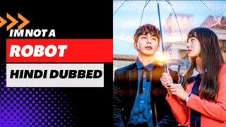 I am not a robot Ep 4 Hindi Dubbed