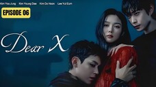 Dear.X. Episode 6 Sub Indo 720P