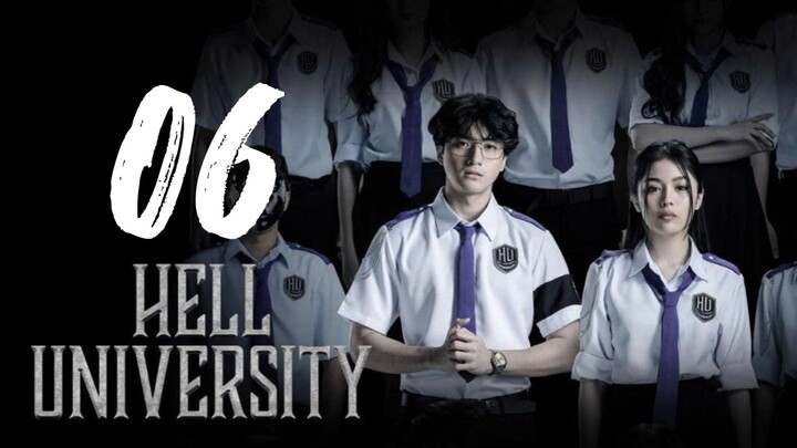 EP. 6 | HELL UNIVERSITY | ENG SUB
