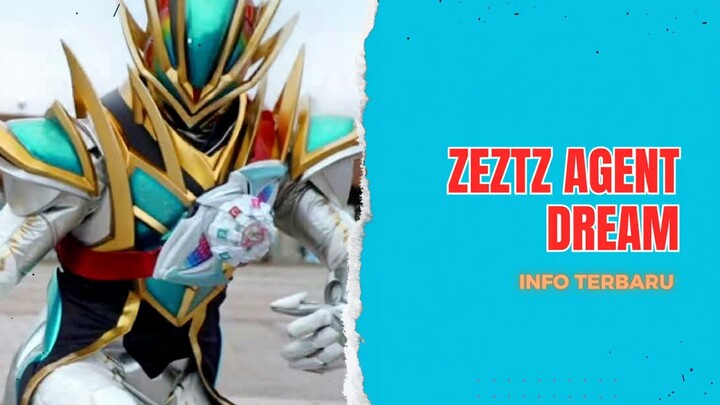 Form paling ganteng ! Penampakan pertama Zeztz Agent Dream