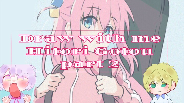Draw Hitori Gotou from bocchi the rock part 2