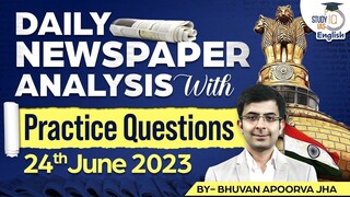 Editorial Edge: Newspaper Analysis |24 June 2023 |Current Affairs |Bhuvan A Jha |StudyIQ IAS English