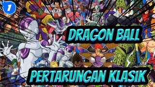 Dragon Ball|[Kompilasi]Antara semua pertarungan klasik Dragon Ball..._1