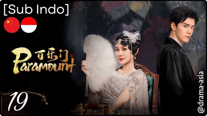 [Sub Indo] Paramount – Eps. 19 (2025)