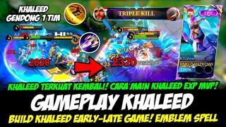 GAMEPLAY KHALEED EPIC SKIN VS RANK TINGGI❗CARA MAIN KHALEED EXP TERBARU❗BUILD KHALEED TERSAKIT 2024