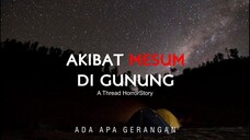 Kisah seram, Akibat mesum di gunung, cerita horor indonesia 2020