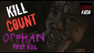 Orphan: First Kill (2022) KILL COUNT