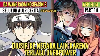 DIPINDAHKAN KE LUAR NEGERI KARENA TERLALU OVERPOWER. SPARE ME GREAT LORD SEASON 3