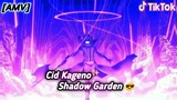 [AMV] Shadow Garden Cid Kageno!!