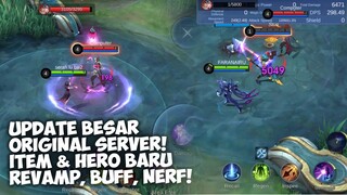 30+ HERO UPDATE BESAR ORIGINAL SERVER HERO ZHUXIN & ITEM BARU! REVAMP ZHASK CHOU - MOBILE LEGENDS