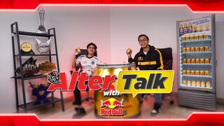 ALTER TALKS | SEASON TERAKHIR CELIBOYY ?? | POWERED BY RED BULL
